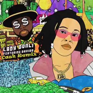 Lady Donli - Cash Remix ft. Davido